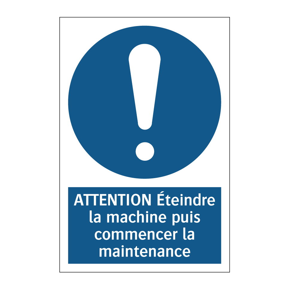 ATTENTION Éteindre la machine puis commencer la maintenance