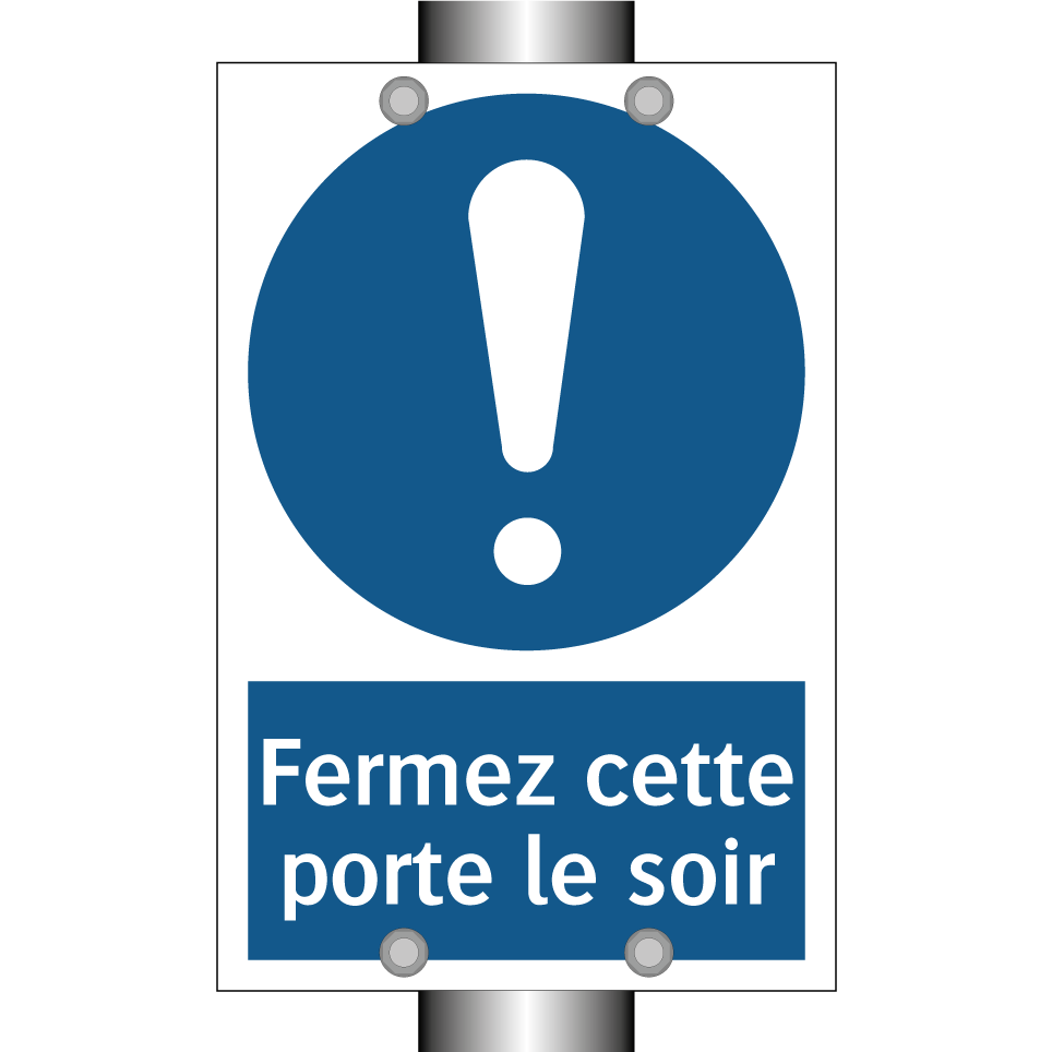 Fermez cette porte le soir