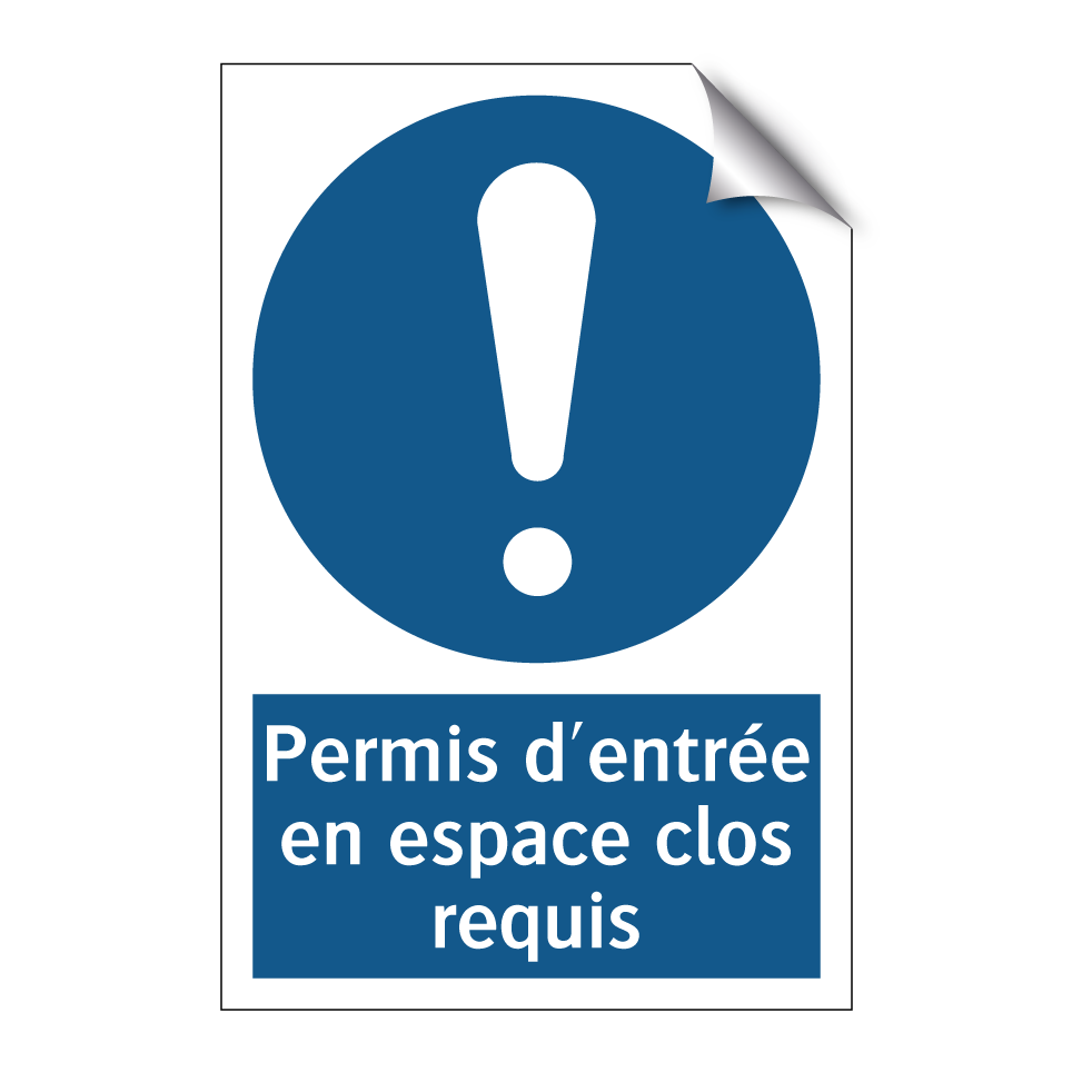 Permis d'entrée en espace clos requis