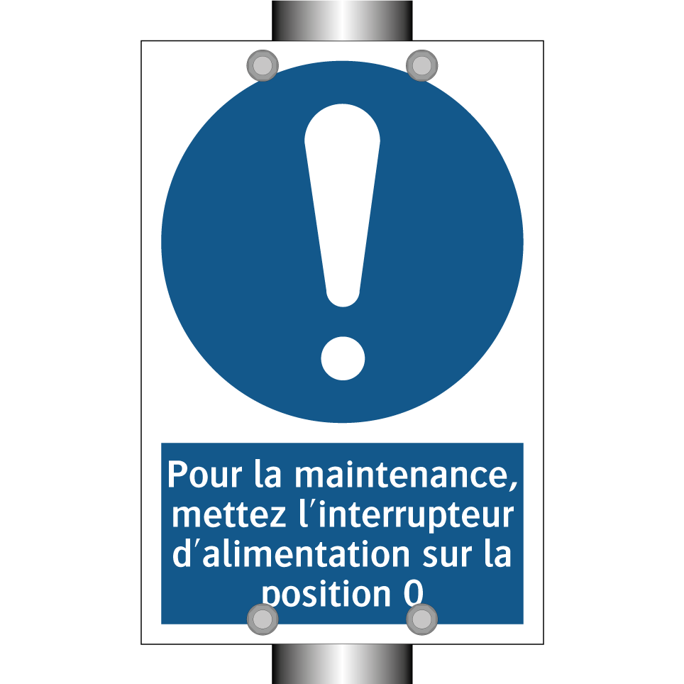 Pour la maintenance, mettez l'interrupteur d'alimentation sur la position 0