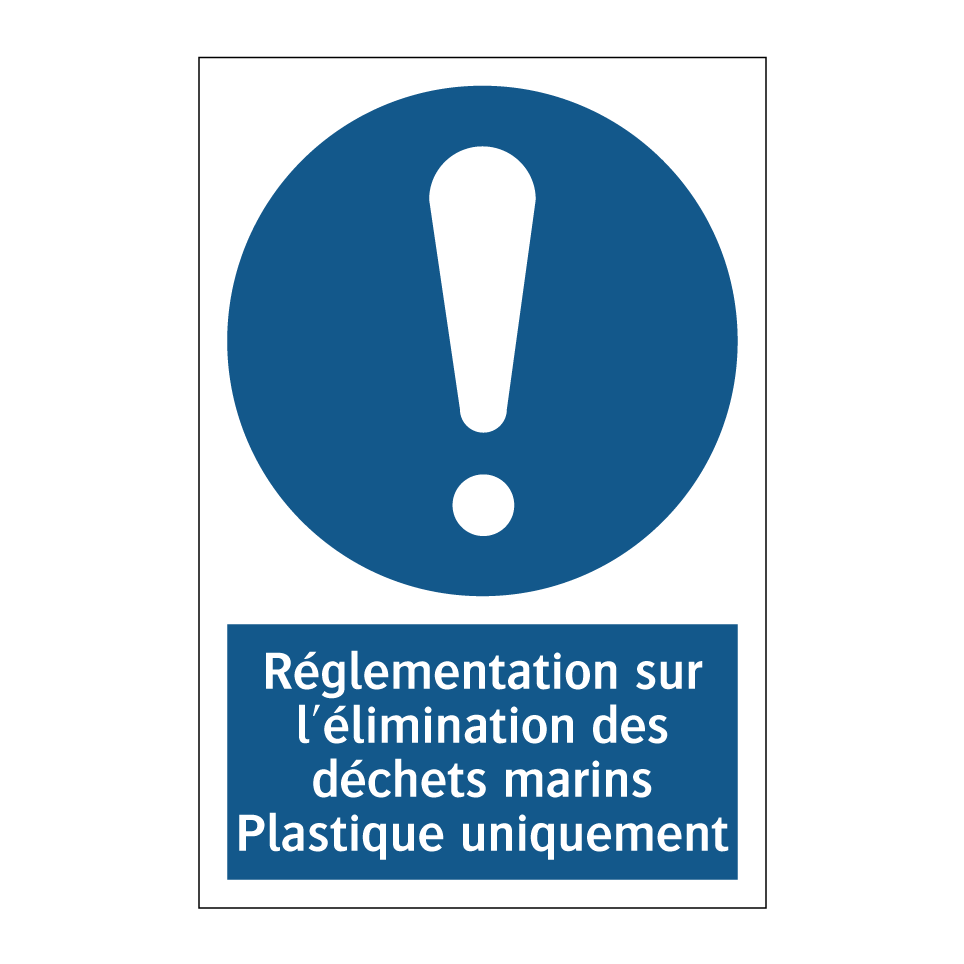 Réglementation sur l'élimination des déchets marins Plastique uniquement