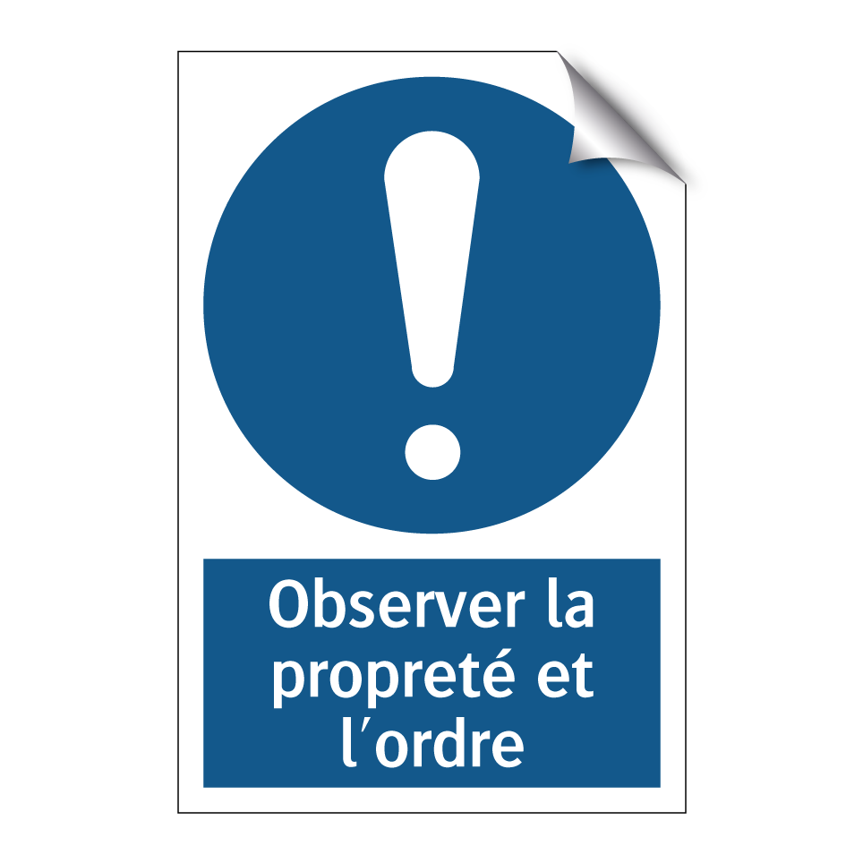 Observer la propreté et l'ordre