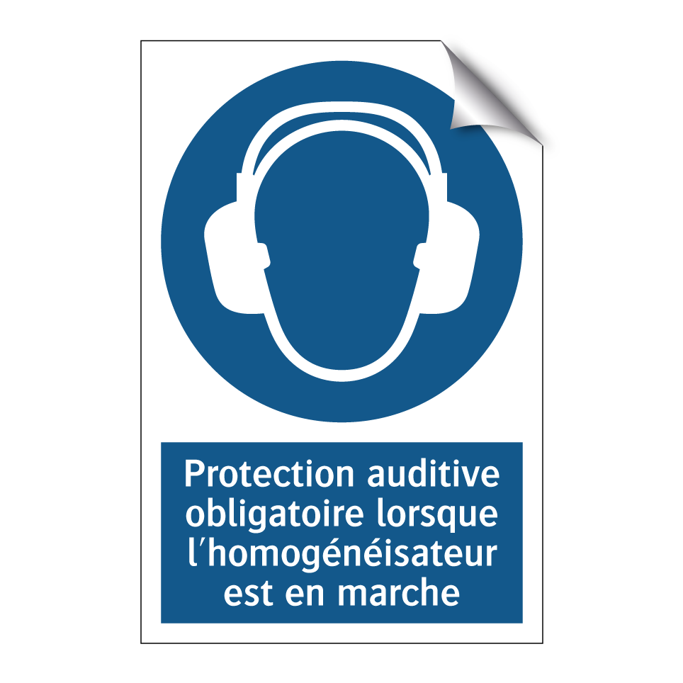 Protection auditive obligatoire lorsque l'homogénéisateur est en marche