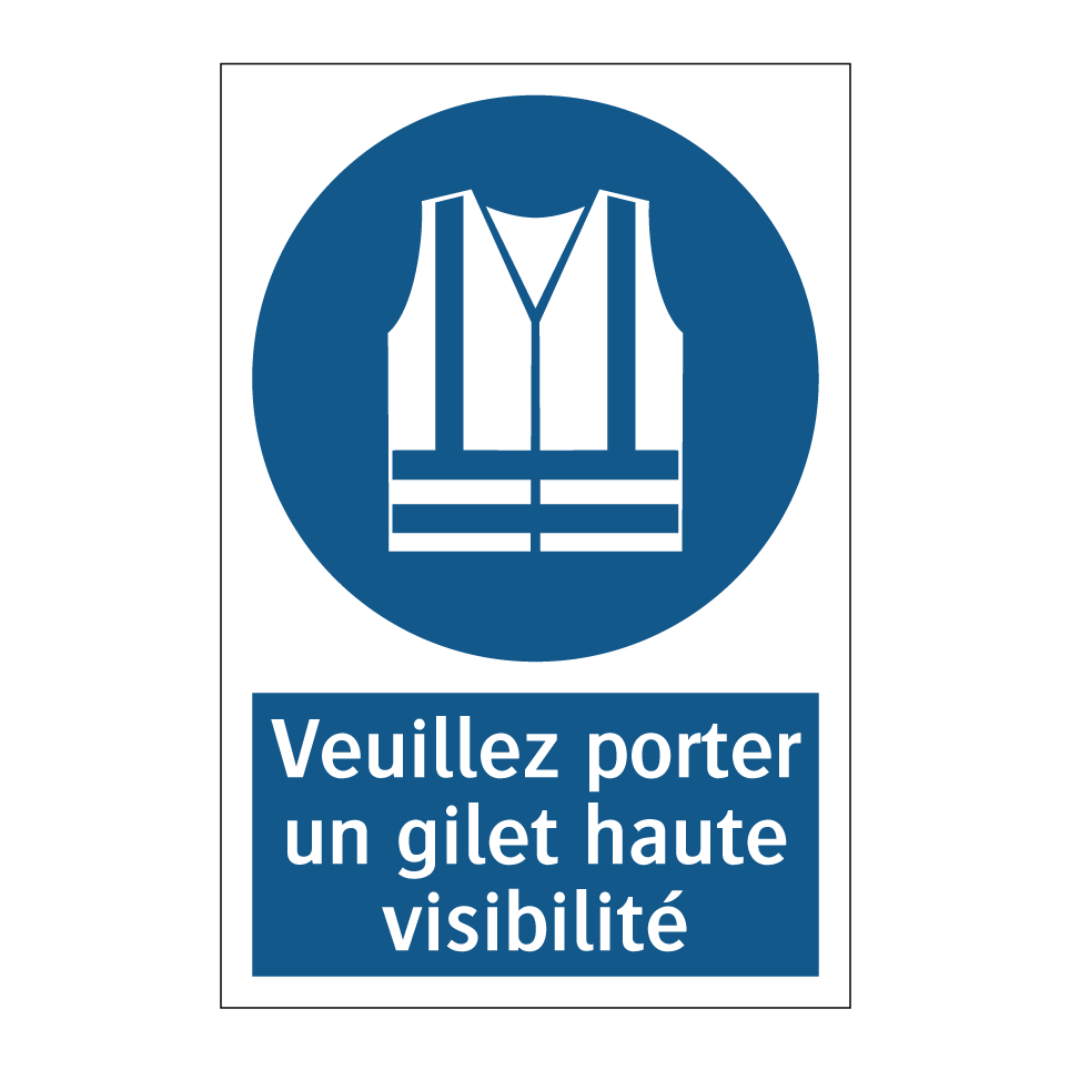 Veuillez porter un gilet haute visibilité