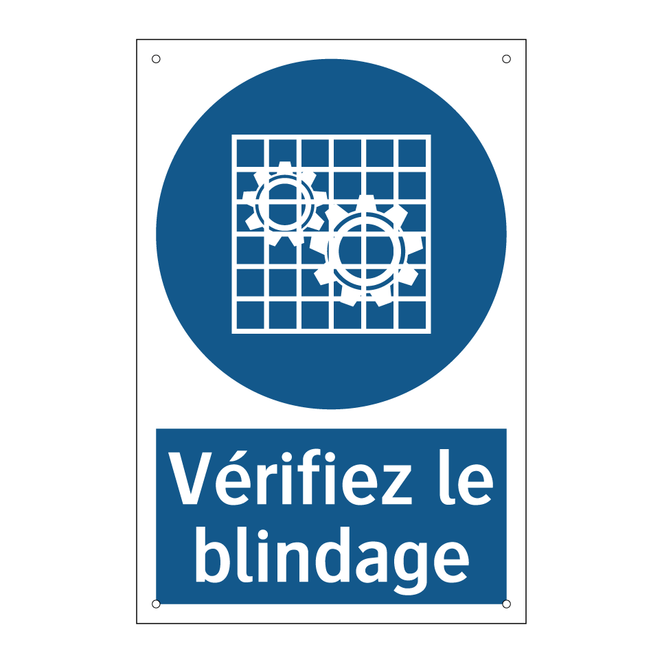 Vérifiez le blindage