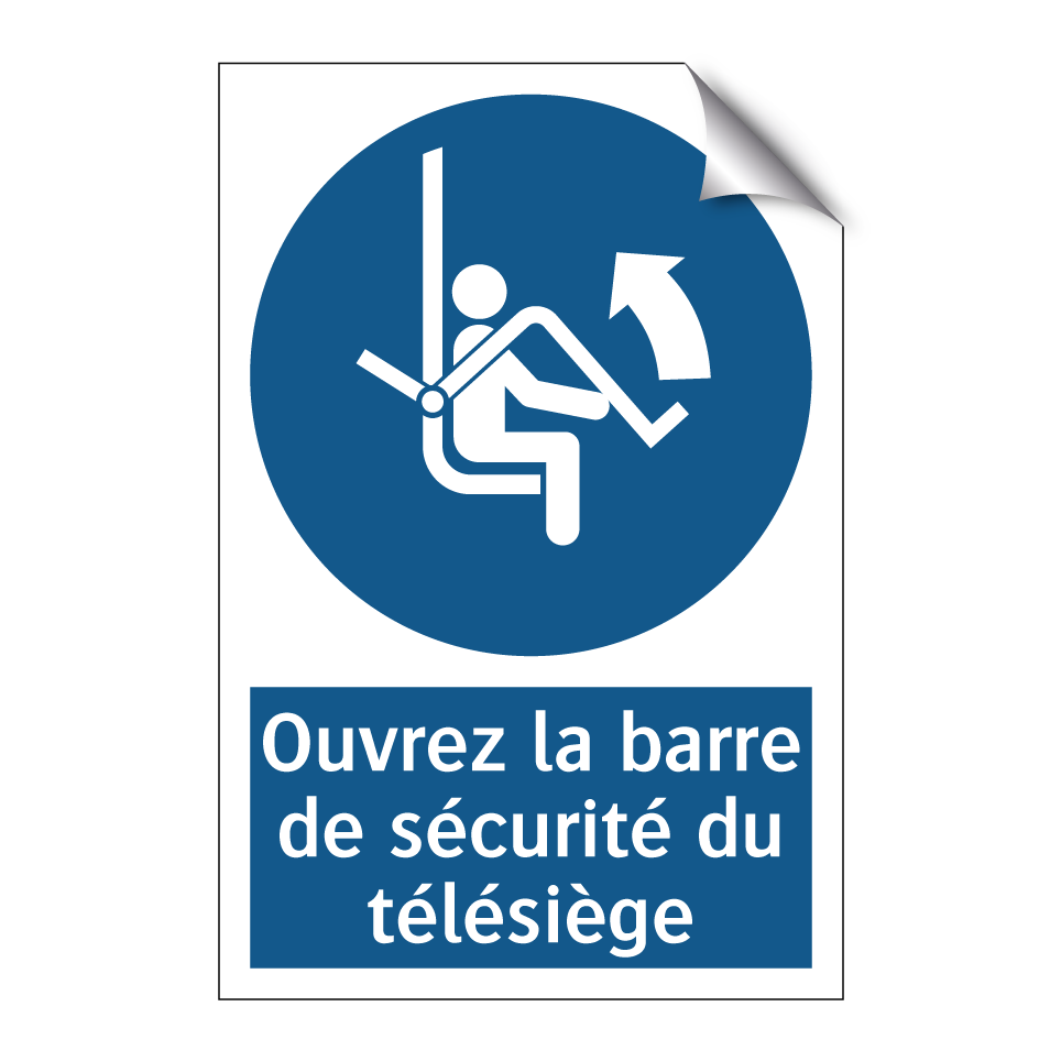 Ouvrez la barre de sécurité du télésiège