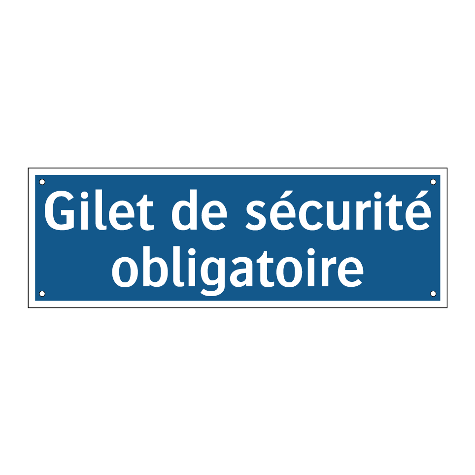 Gilet de sécurité obligatoire