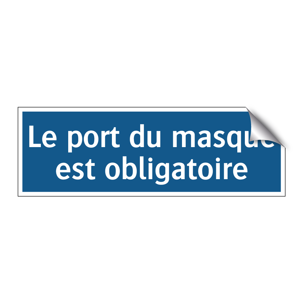 Le port du masque est obligatoire.