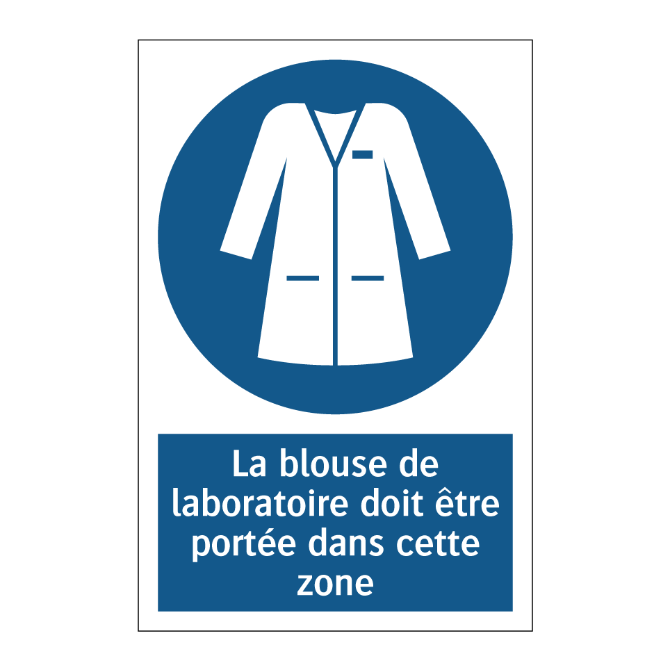 La blouse de laboratoire doit être portée dans cette zone