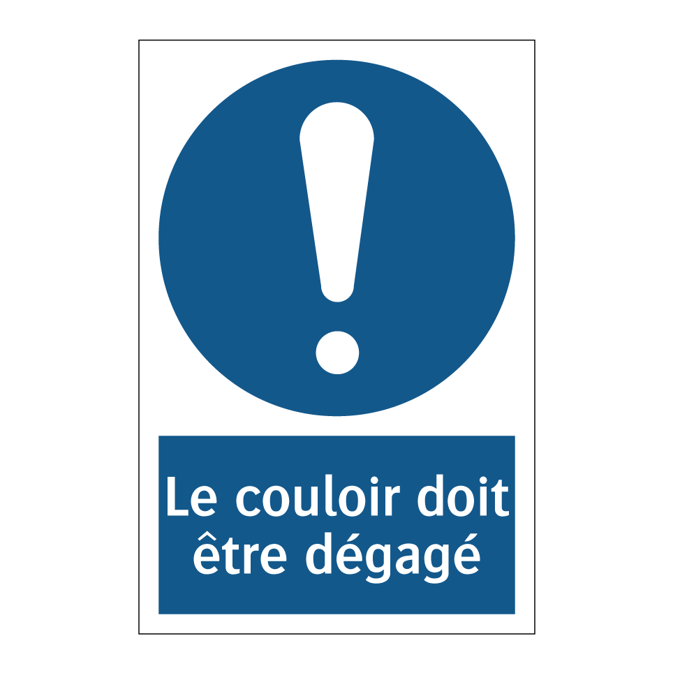 Le couloir doit être dégagé