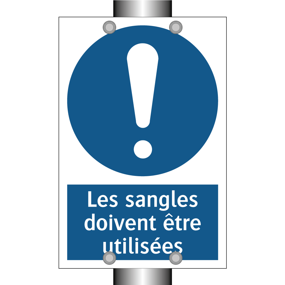 Les sangles doivent être utilisées