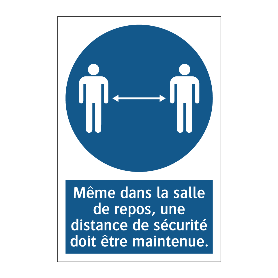 Même dans la salle de repos, une distance de sécurité doit être maintenue.