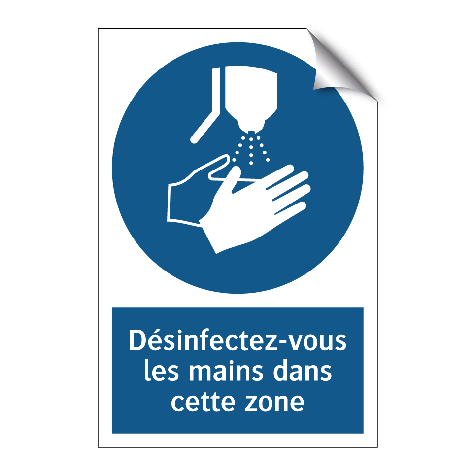 Désinfectez-vous les mains dans cette zone