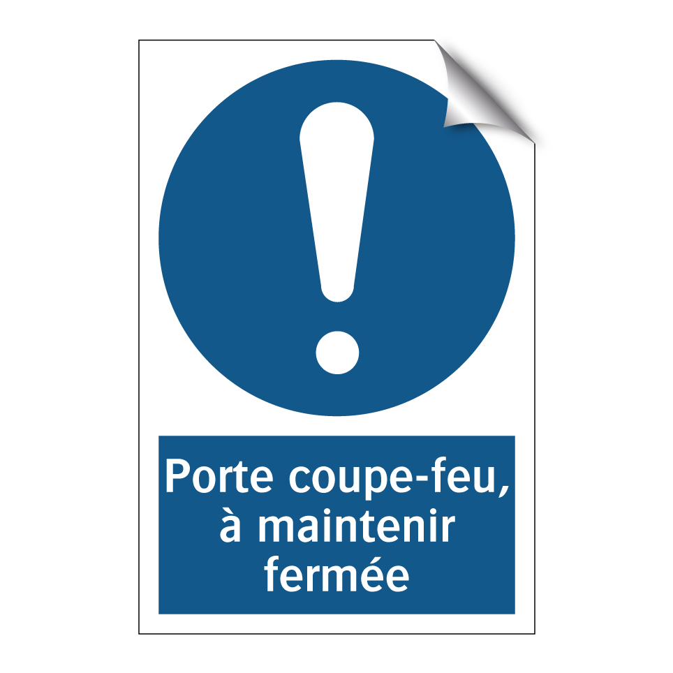 Porte coupe-feu, à maintenir fermée