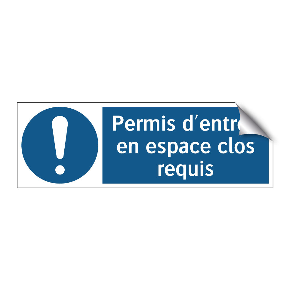 Permis d'entrée en espace clos requis