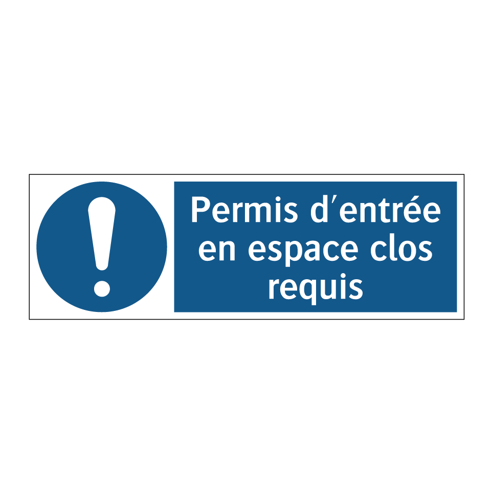 Permis d'entrée en espace clos requis