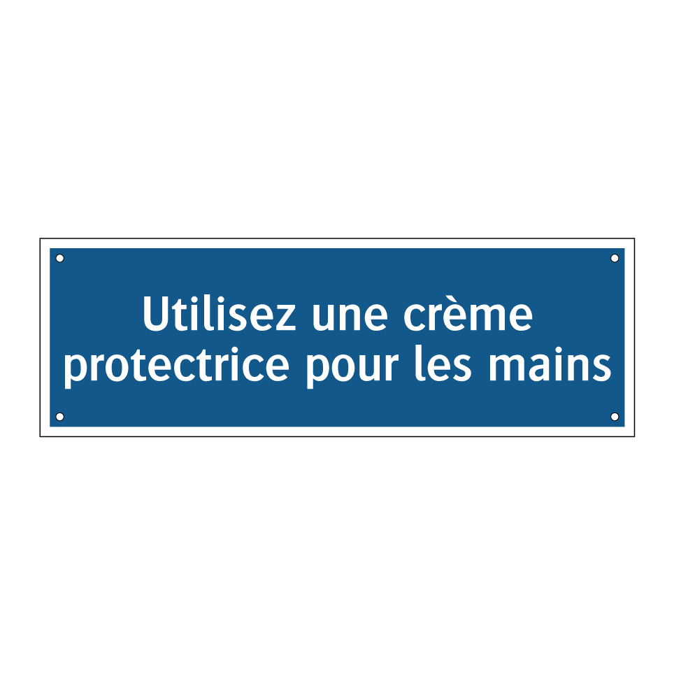 Utilisez une crème protectrice pour les mains