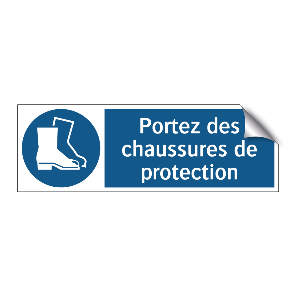 Portez des chaussures de protection