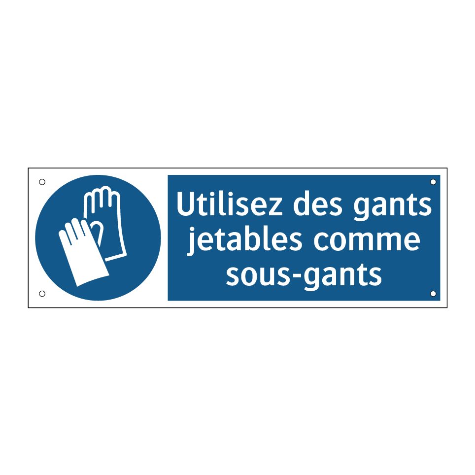 Utilisez des gants jetables comme sous-gants
