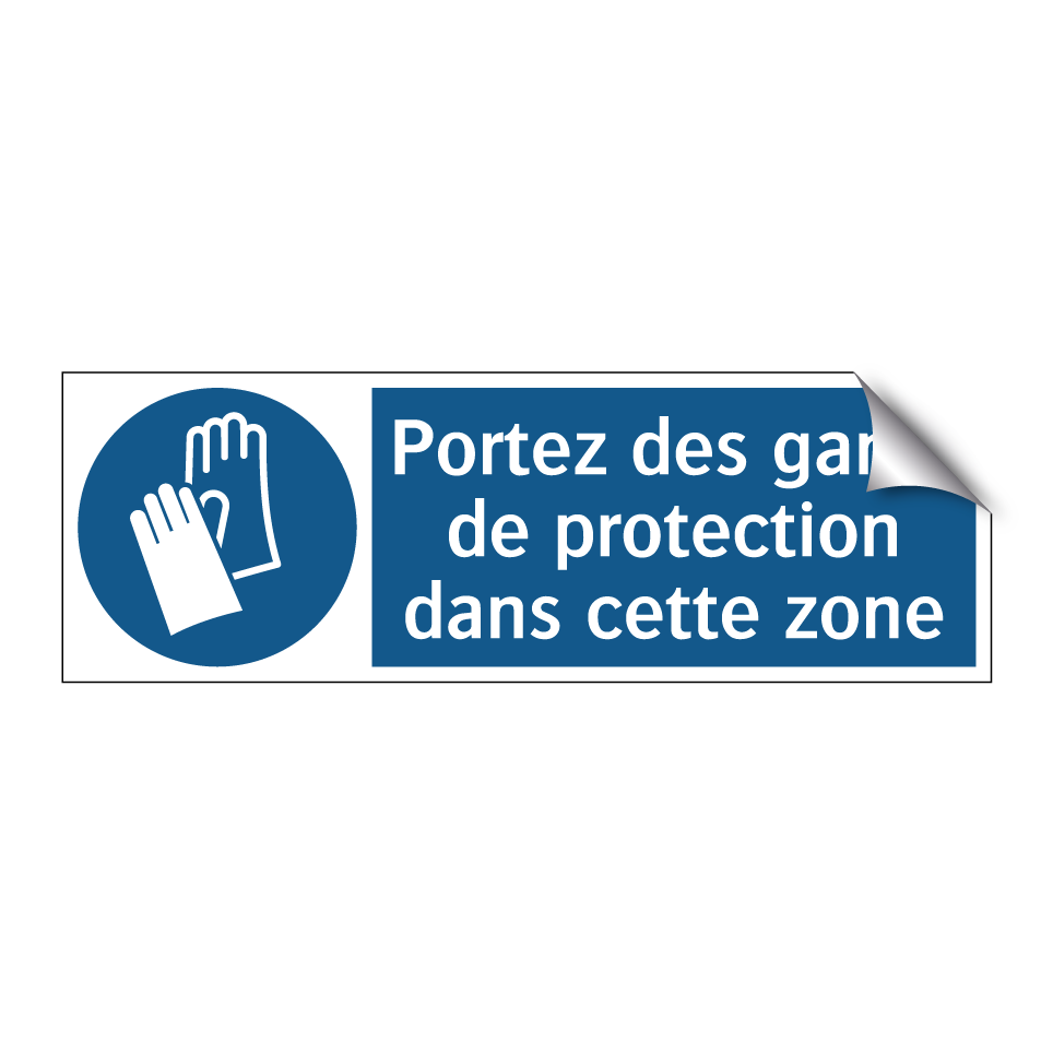Portez des gants de protection dans cette zone