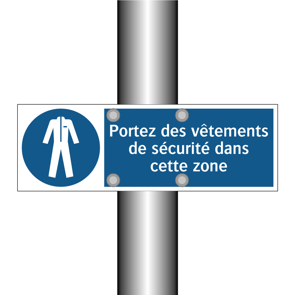 Portez des vêtements de sécurité dans cette zone
