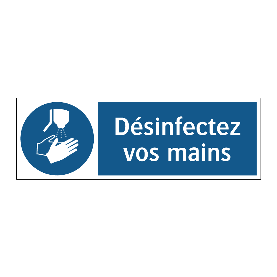 Désinfectez vos mains