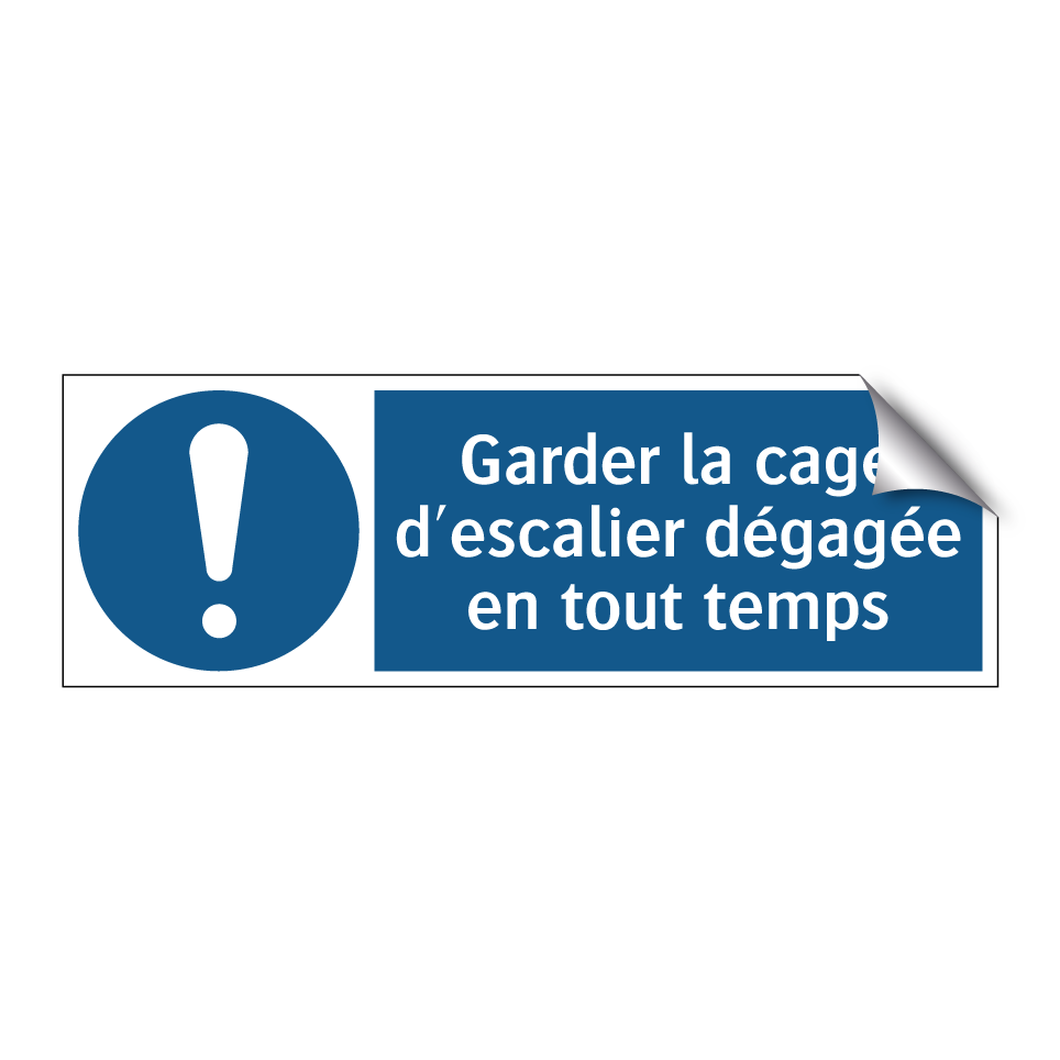 Garder la cage d'escalier dégagée en tout temps