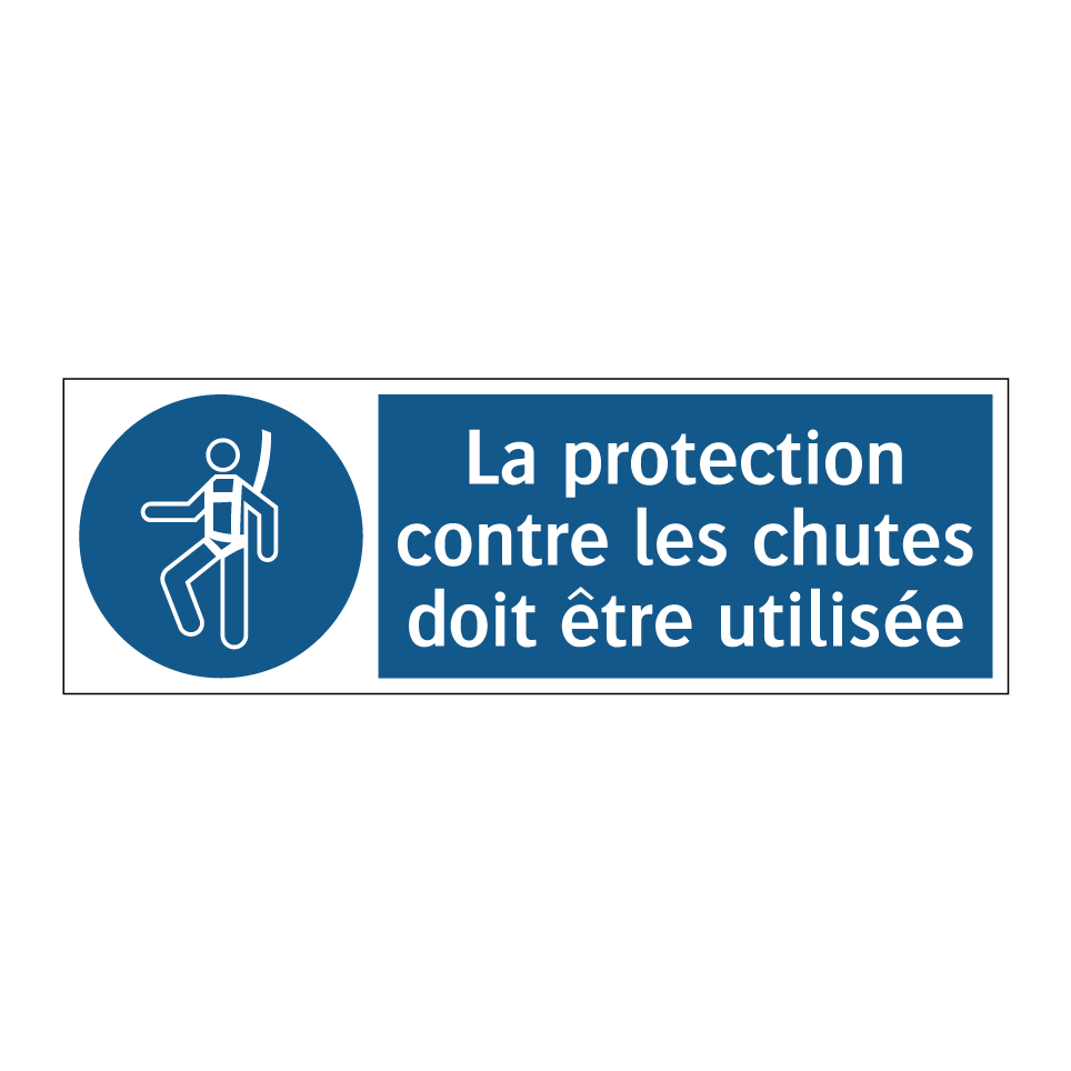 La protection contre les chutes doit être utilisée