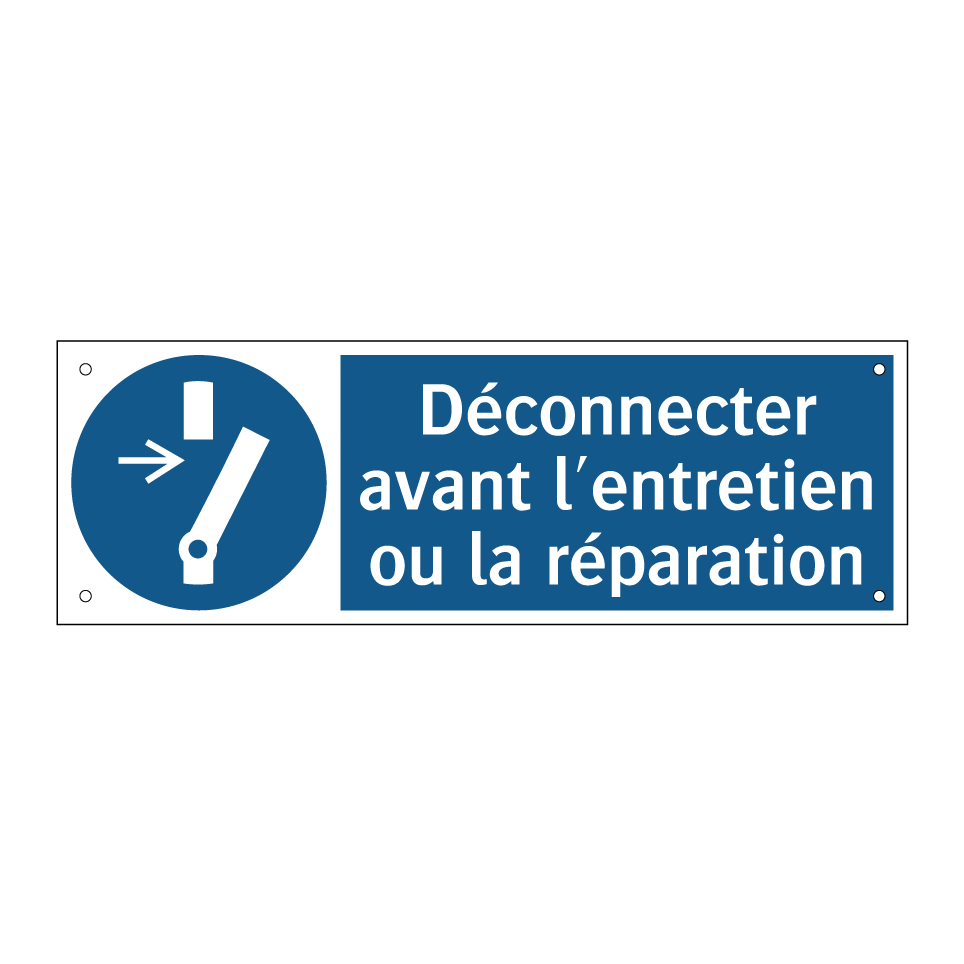 Déconnecter avant l'entretien ou la réparation