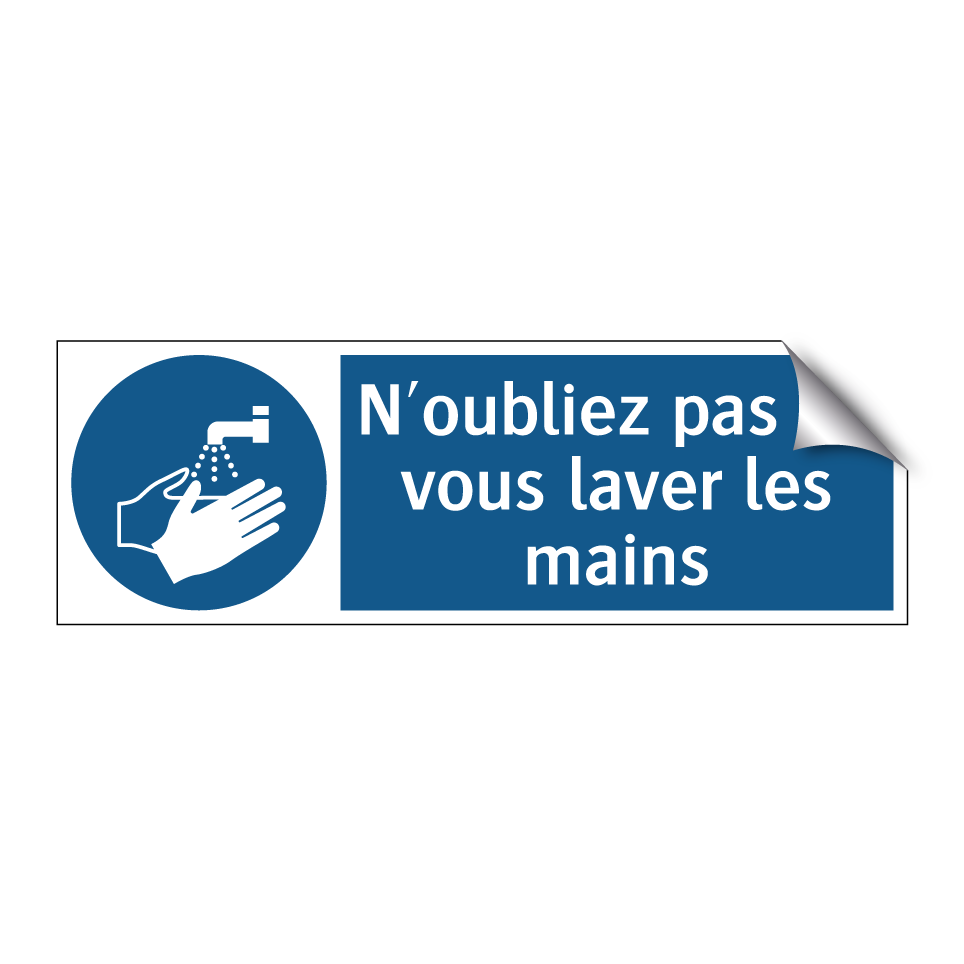 N'oubliez pas de vous laver les mains