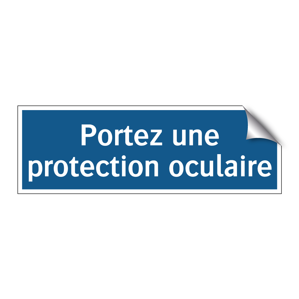 Portez une protection oculaire