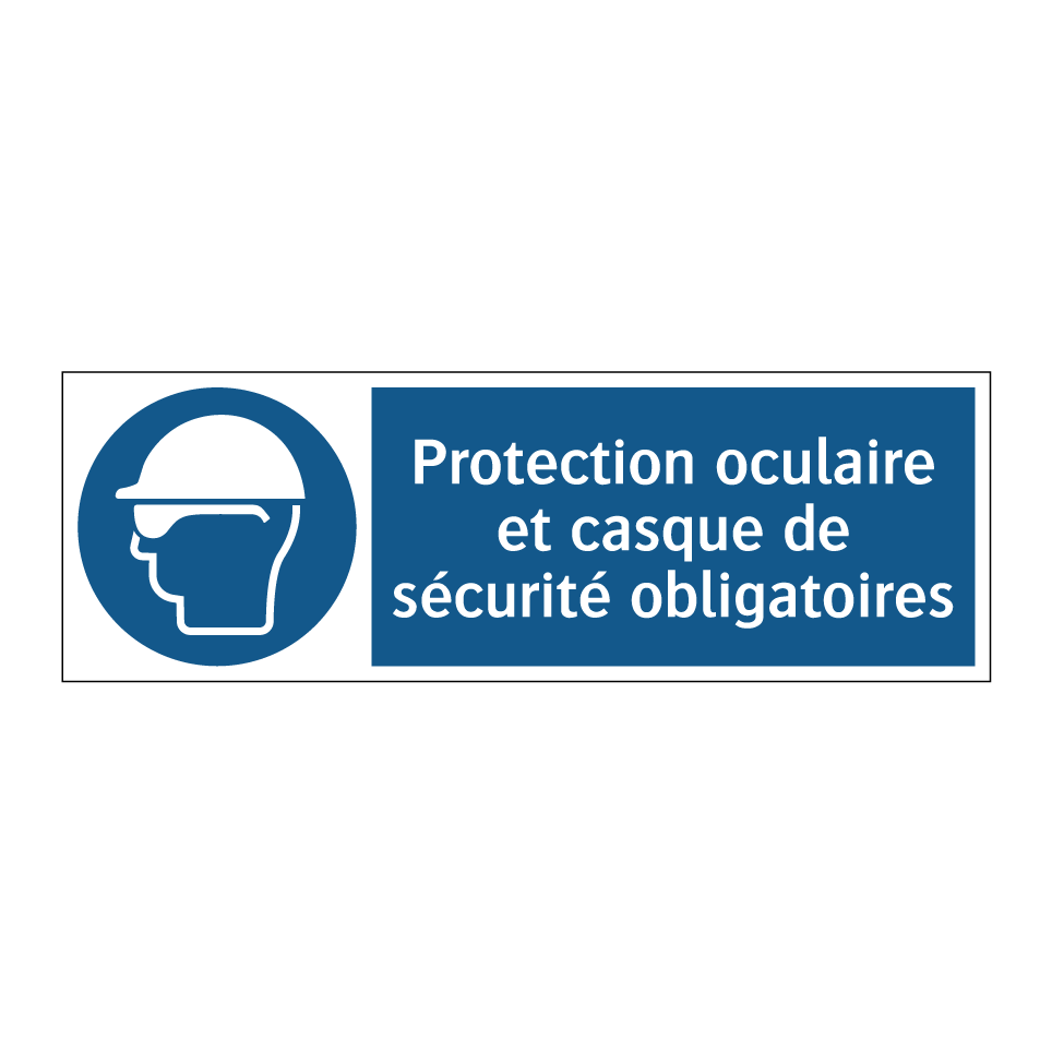 Protection oculaire et casque de sécurité obligatoires