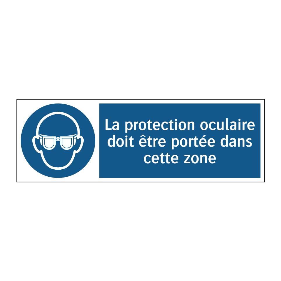 La protection oculaire doit être portée dans cette zone