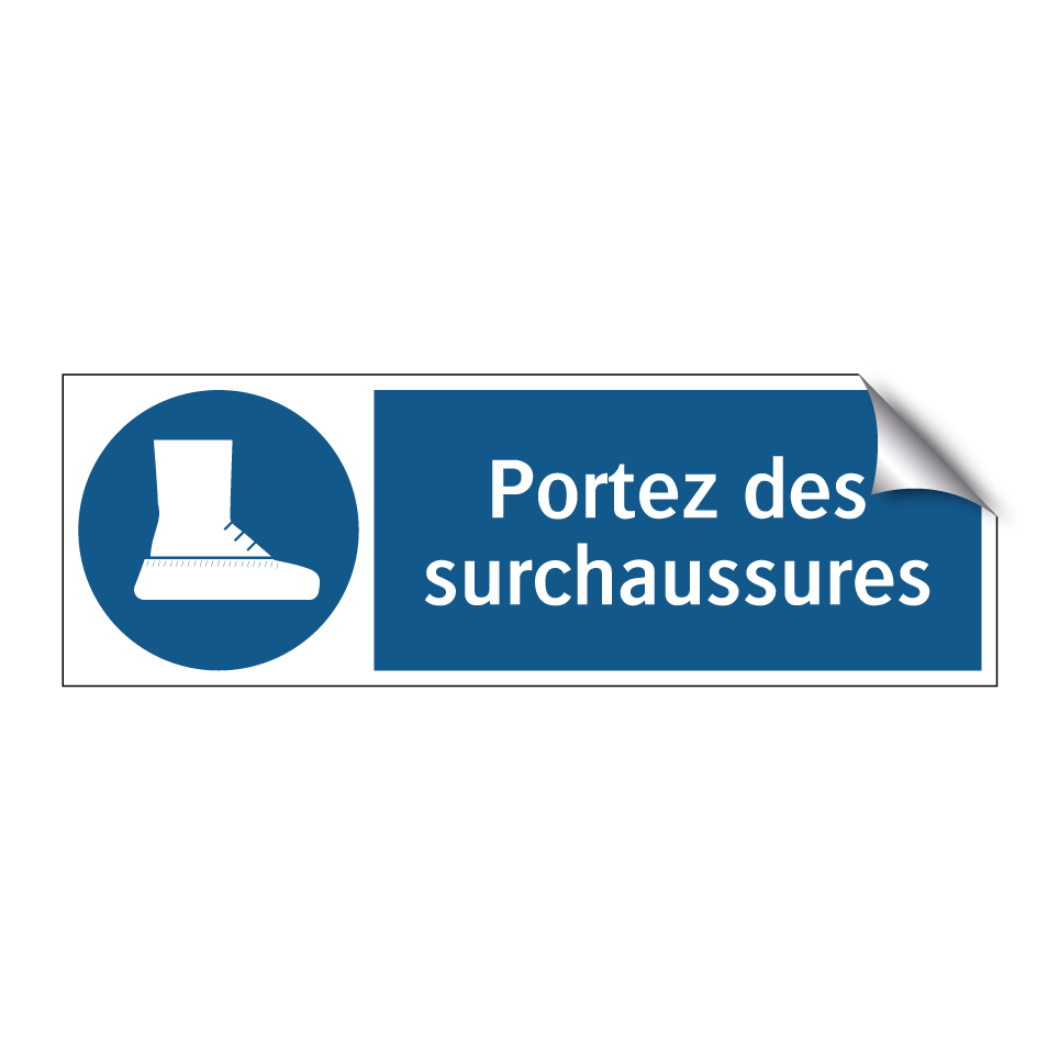 Portez des surchaussures
