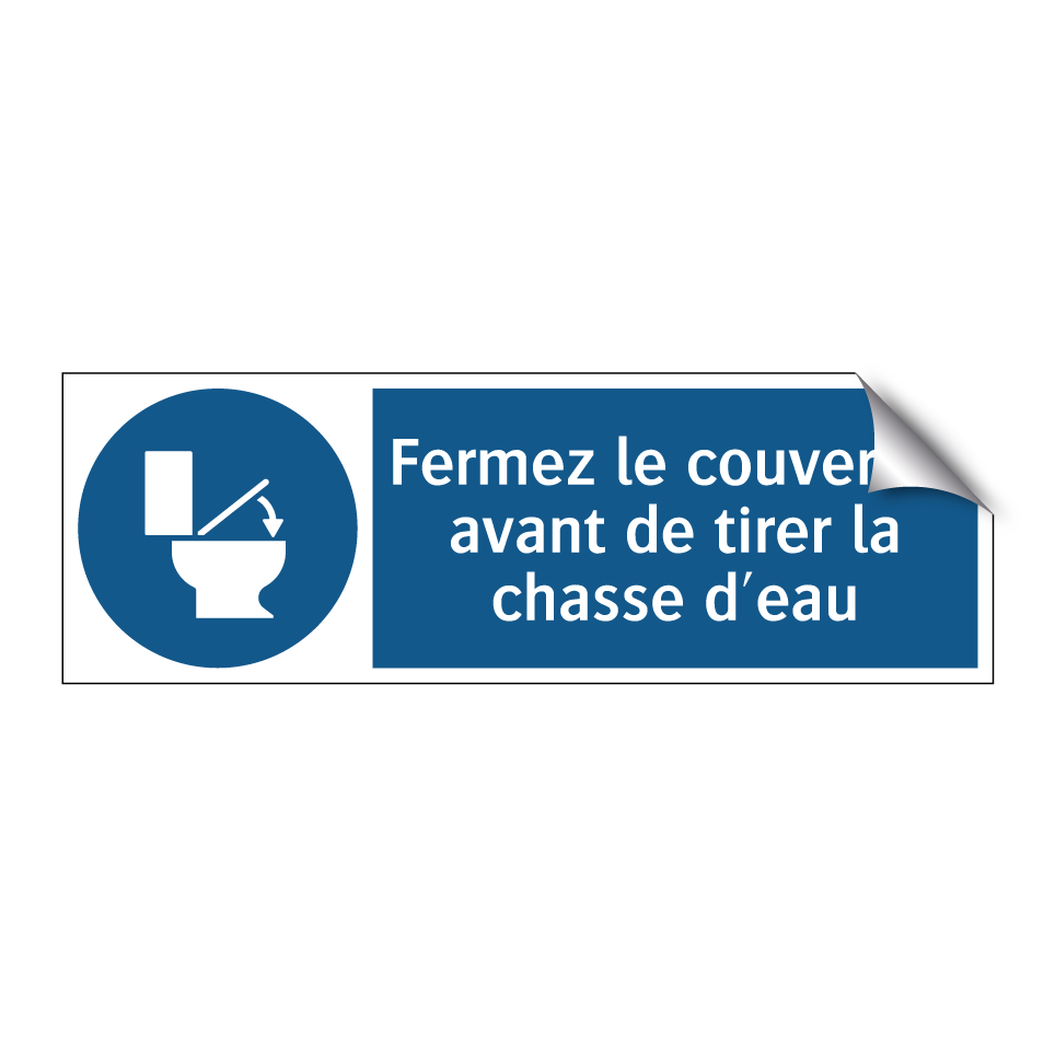 Fermez le couvercle avant de tirer la chasse d'eau