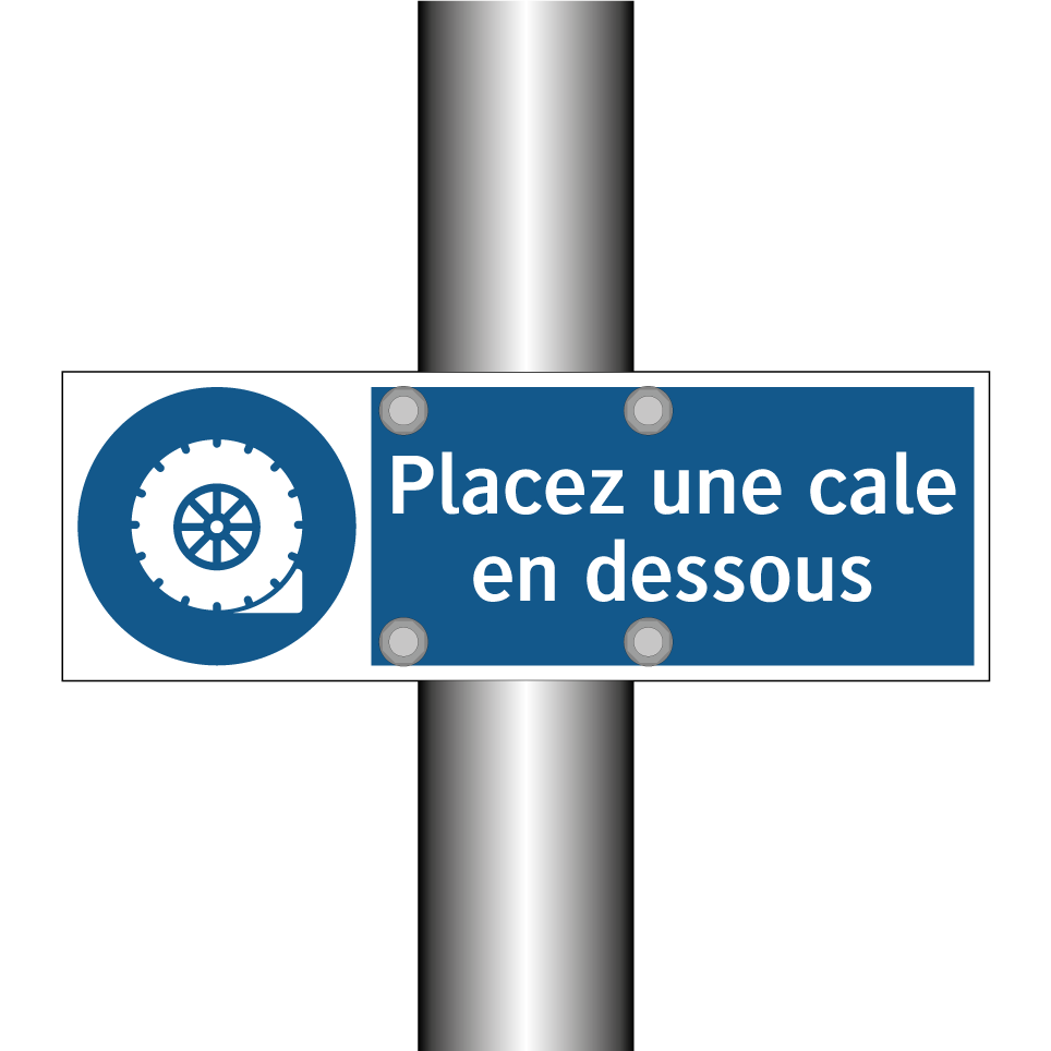 Placez une cale en dessous