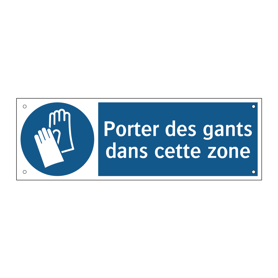 Porter des gants dans cette zone