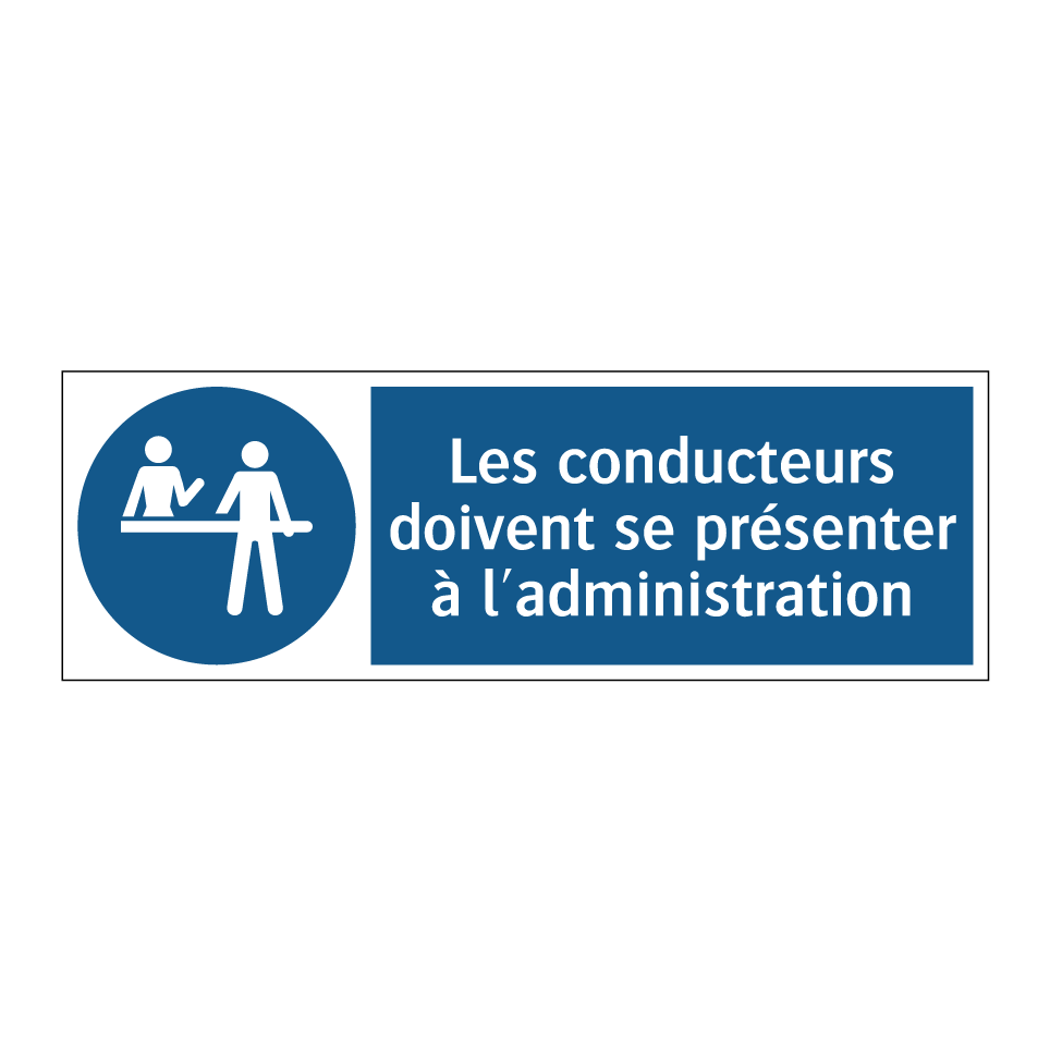 Les conducteurs doivent se présenter à l'administration