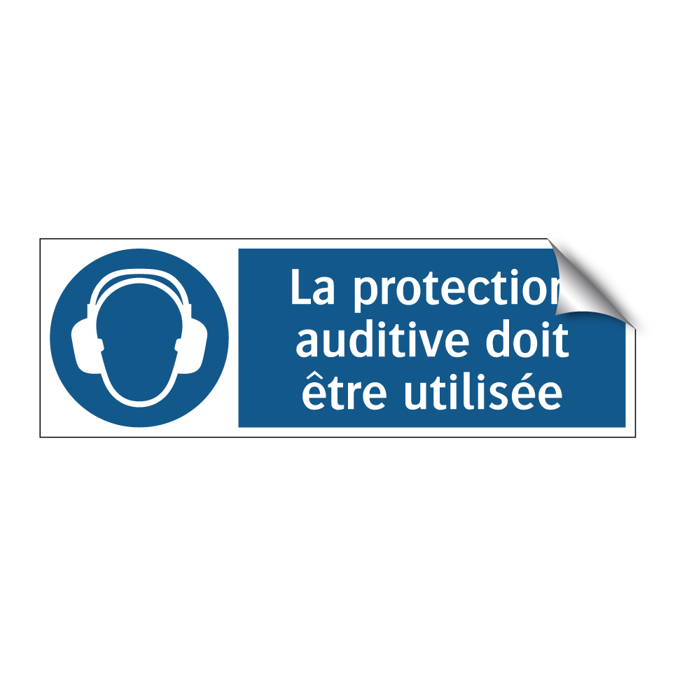 La protection auditive doit être utilisée