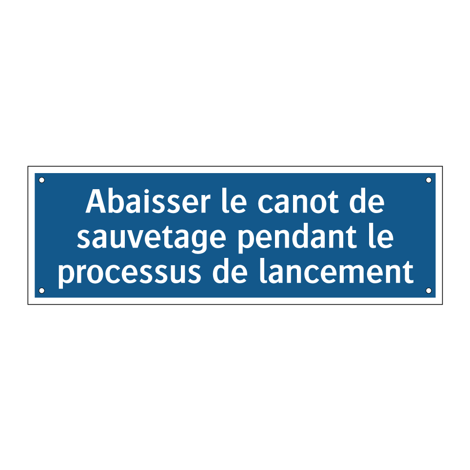 Abaisser le canot de sauvetage pendant le processus de lancement