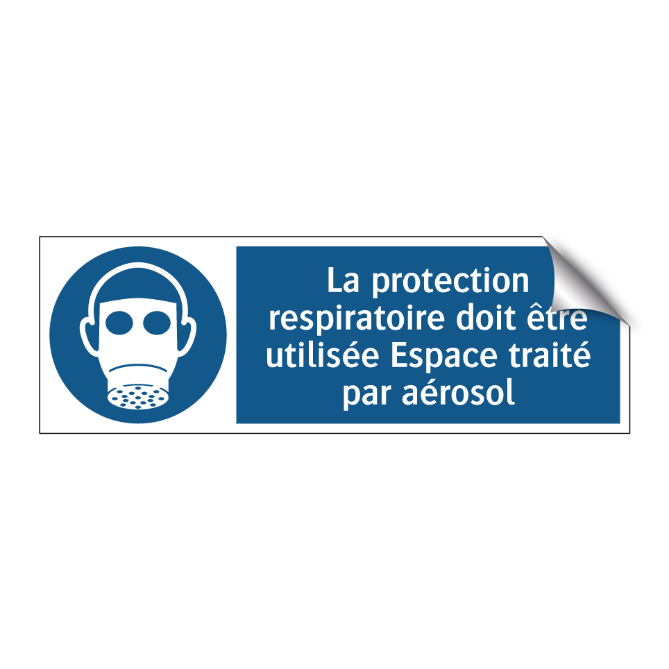 La protection respiratoire doit être utilisée Espace traité par aérosol