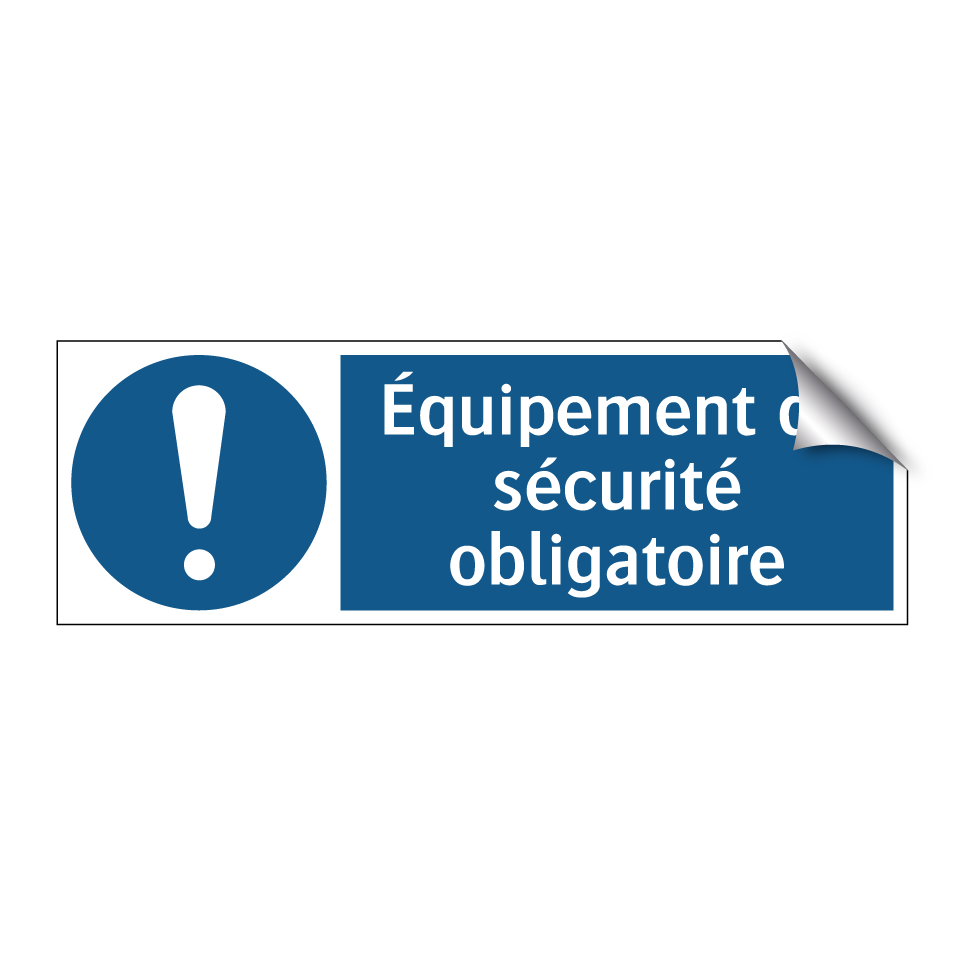 Équipement de sécurité obligatoire