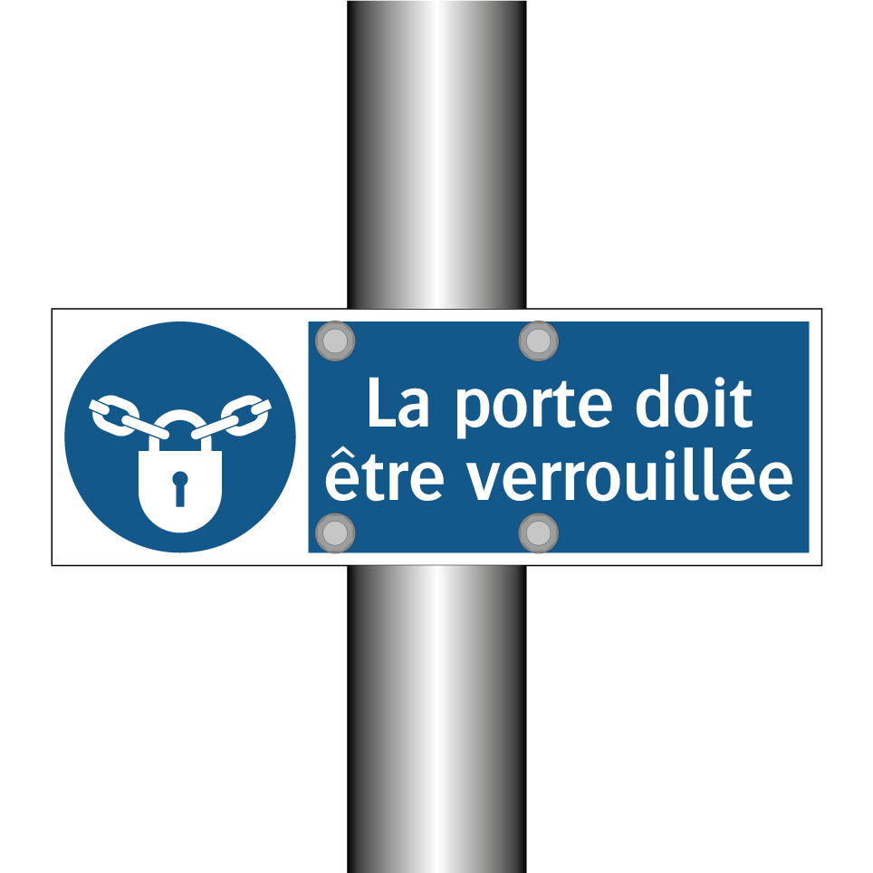 La porte doit être verrouillée
