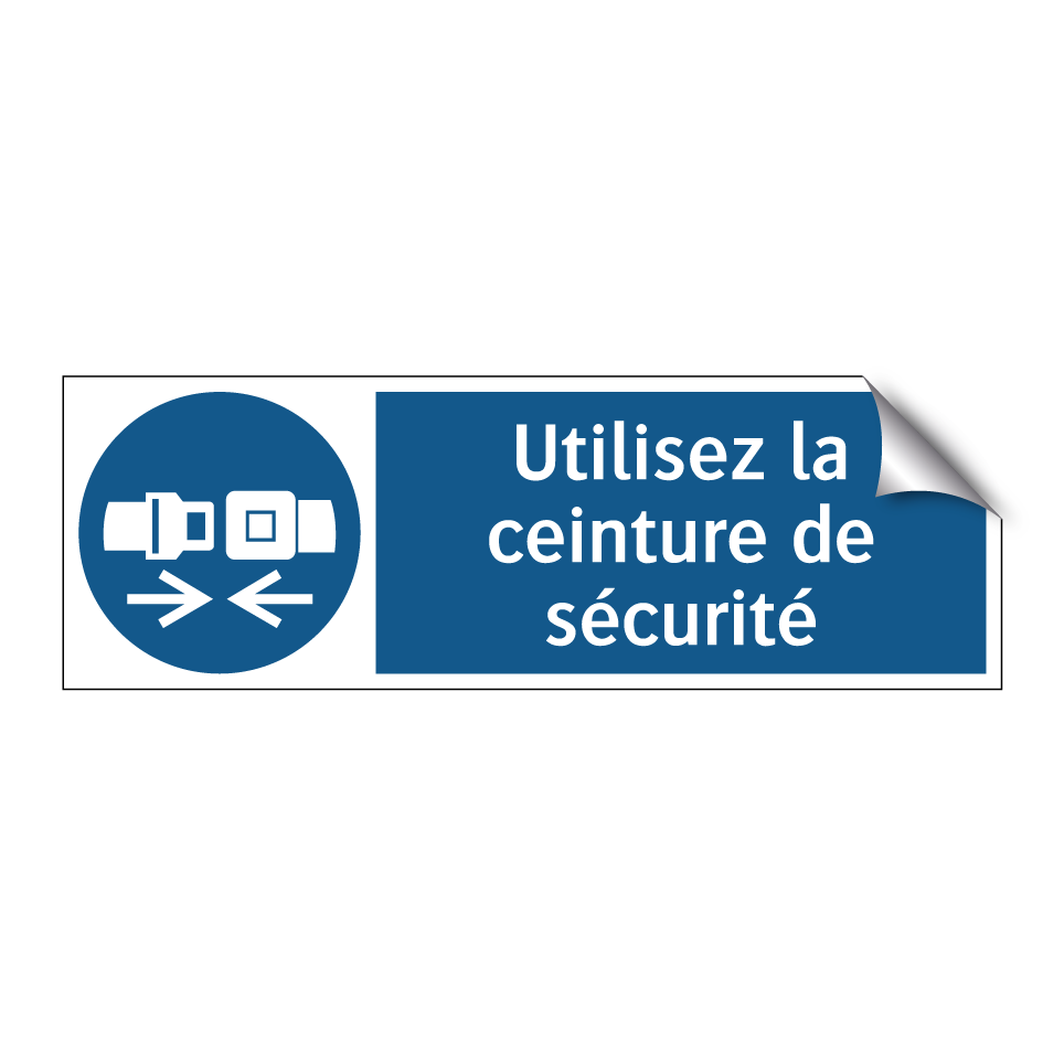 Utilisez la ceinture de sécurité