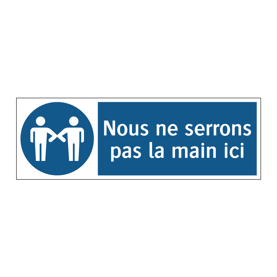 Nous ne serrons pas la main ici
