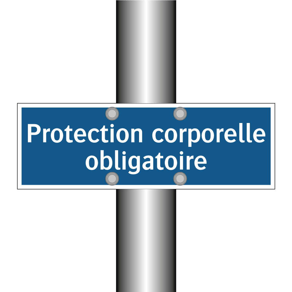 Protection corporelle obligatoire
