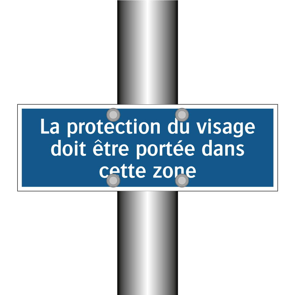 La protection du visage doit être portée dans cette zone