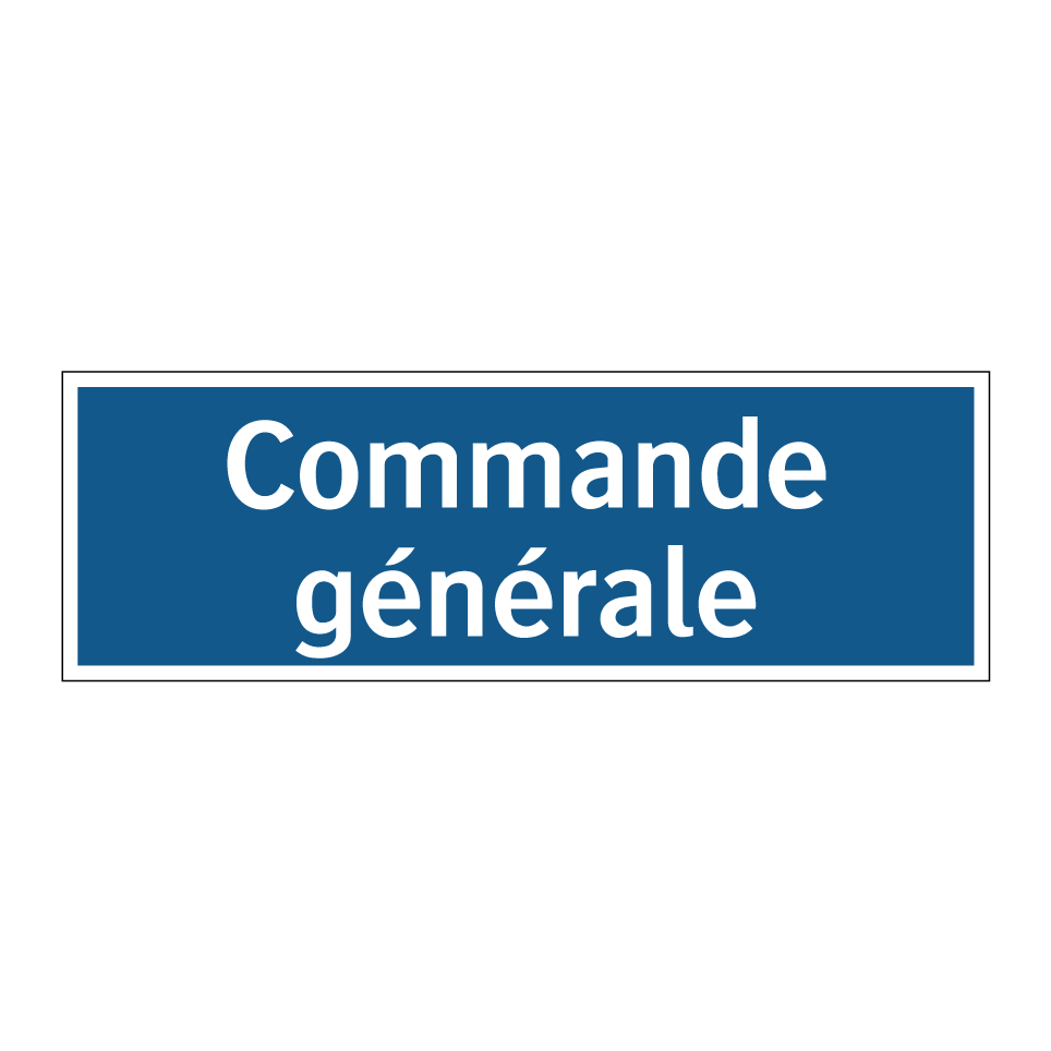 Commande générale