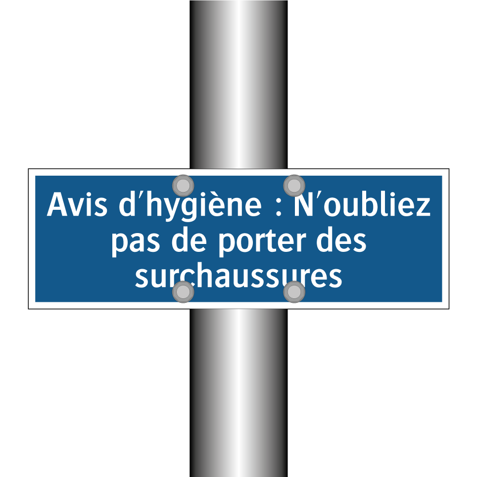 Avis d'hygiène : N'oubliez pas de porter des surchaussures