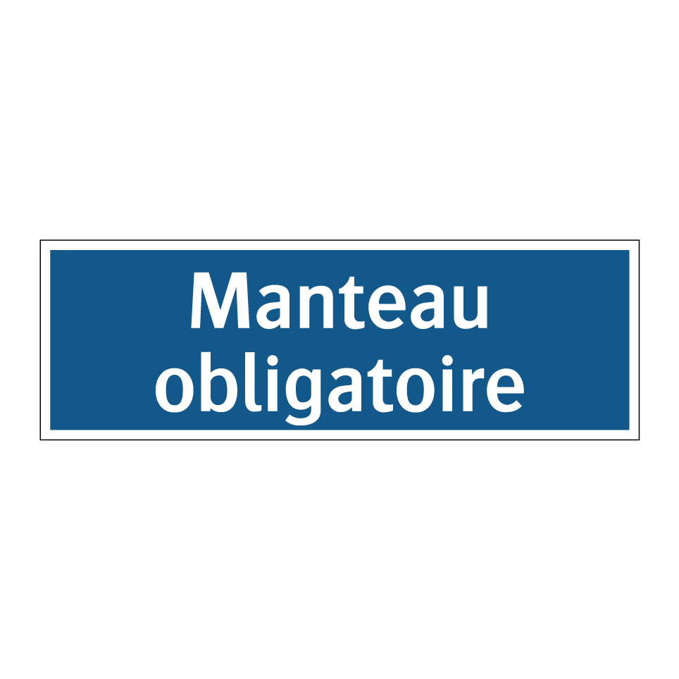 Manteau obligatoire
